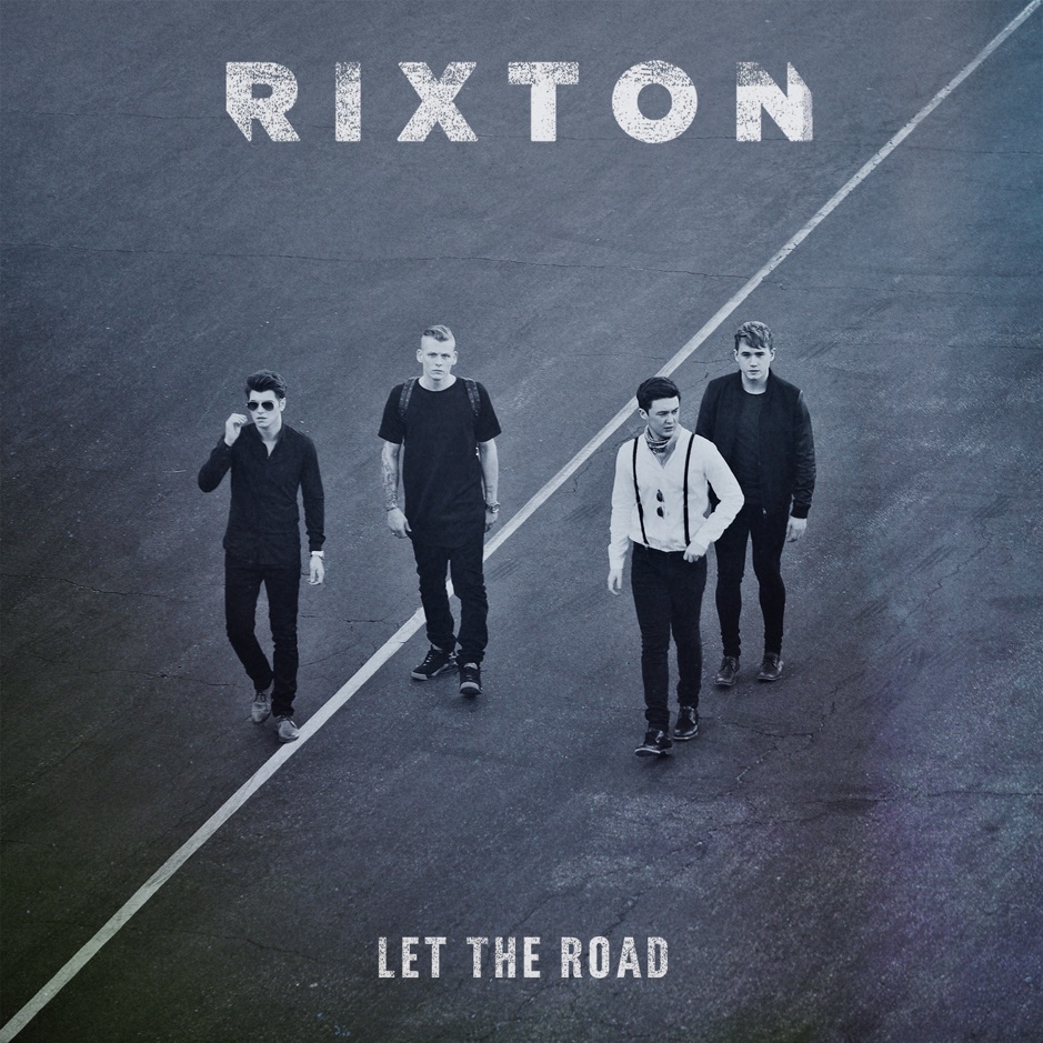 Rixton - Let the Road